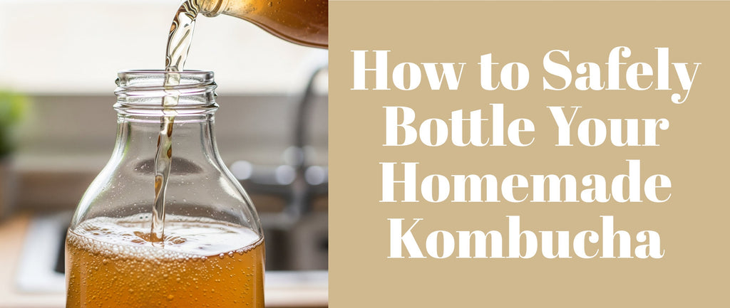 How to Safely Bottle Your Homemade Kombucha
