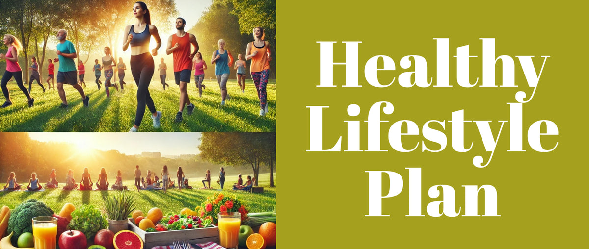 Healthy Lifestyle Plan