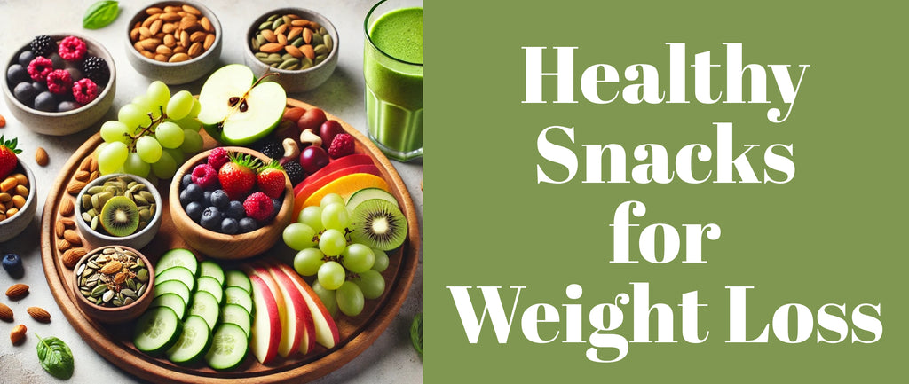 Healthy Snacks for Weight Loss