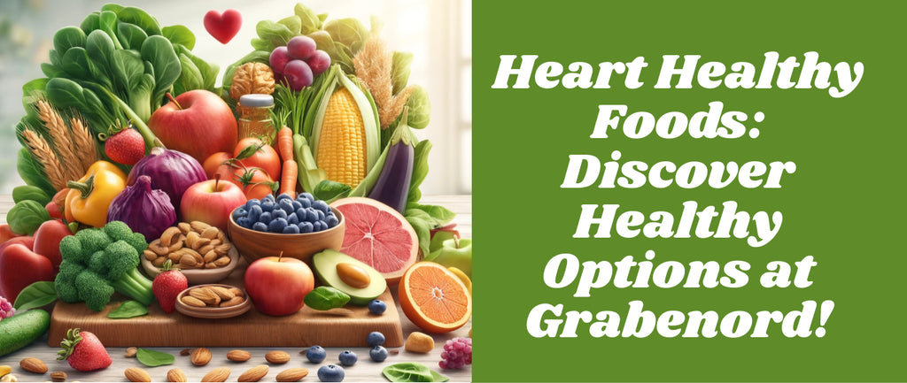 Heart Healthy Foods
