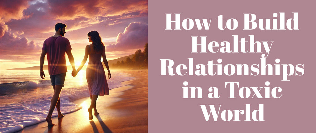 Healthy Relationships