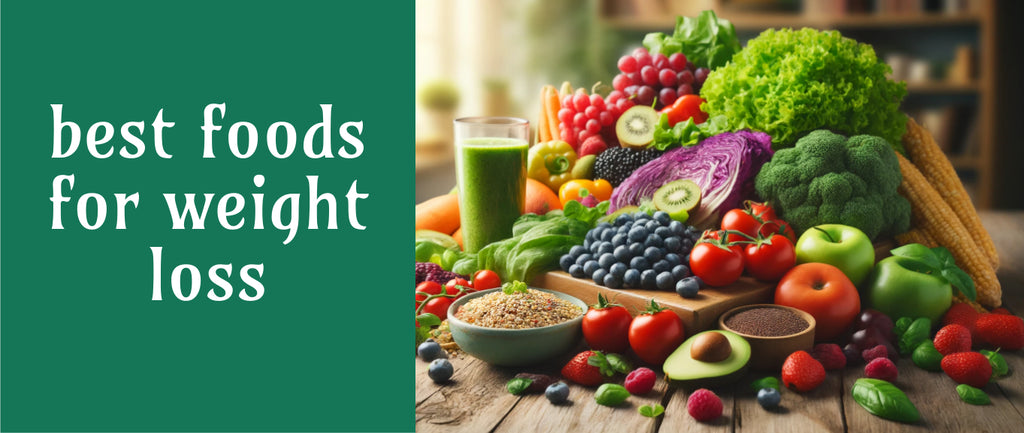 Best Foods for Weight Loss