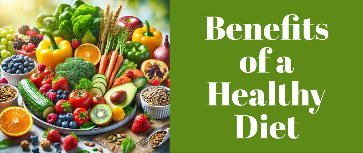 Benefit of a Healthy Diet