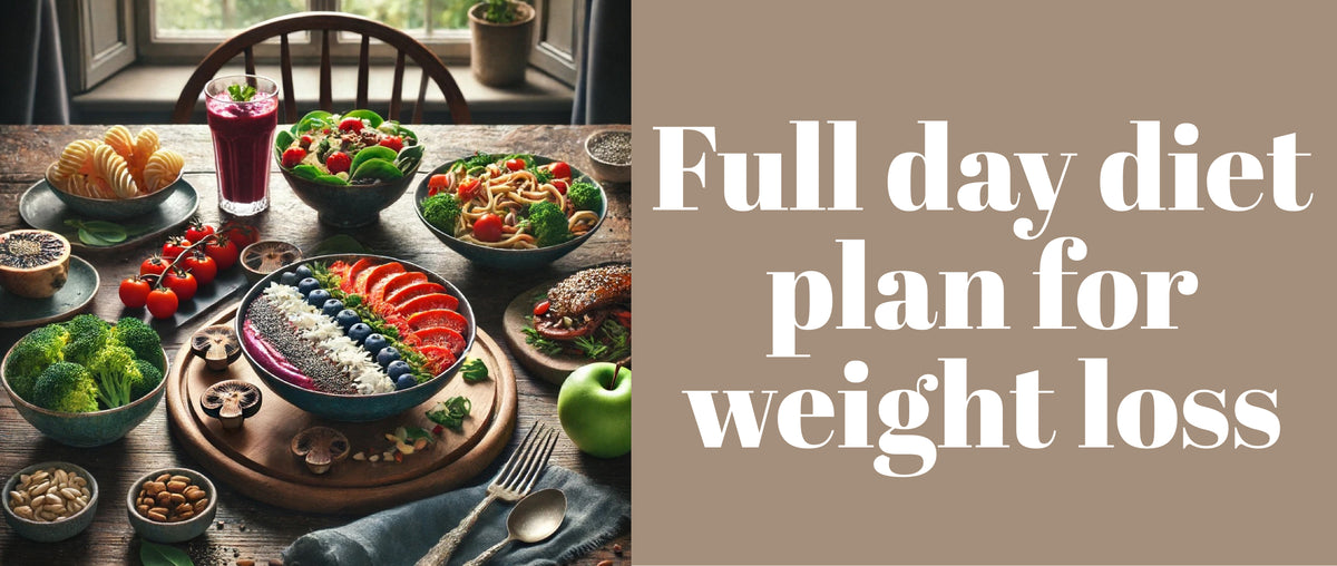 Full day diet plan for weight loss