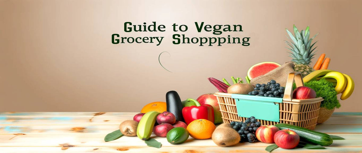 Guide to vegan Groccery shopping