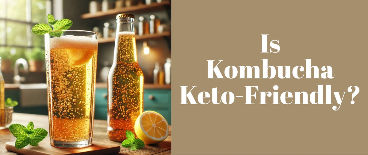 Is Kombucha Keto-Friendly