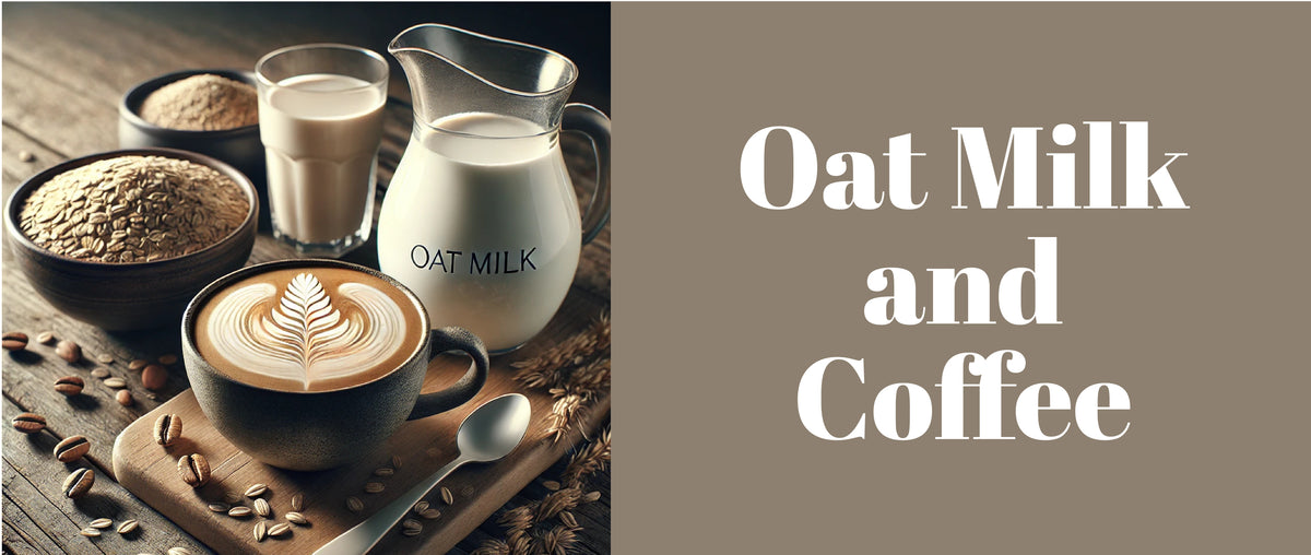 Oat Milk and Coffee