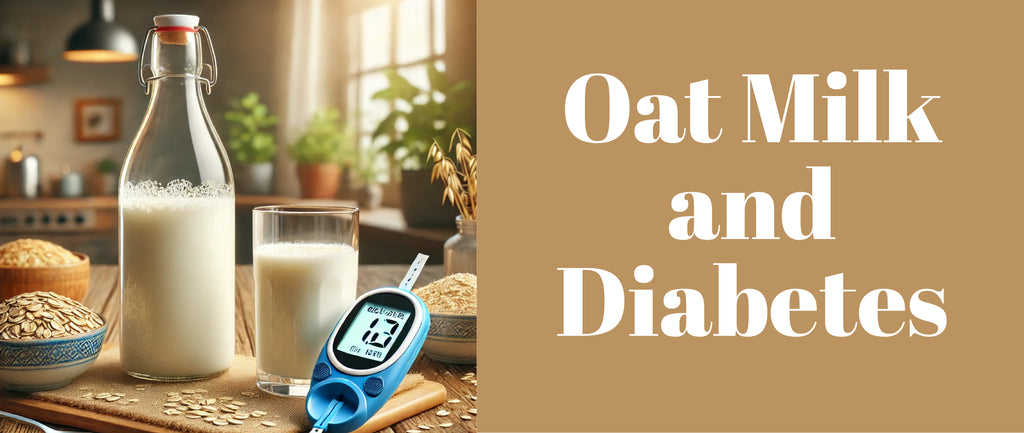 Oat Milk and Diabetes