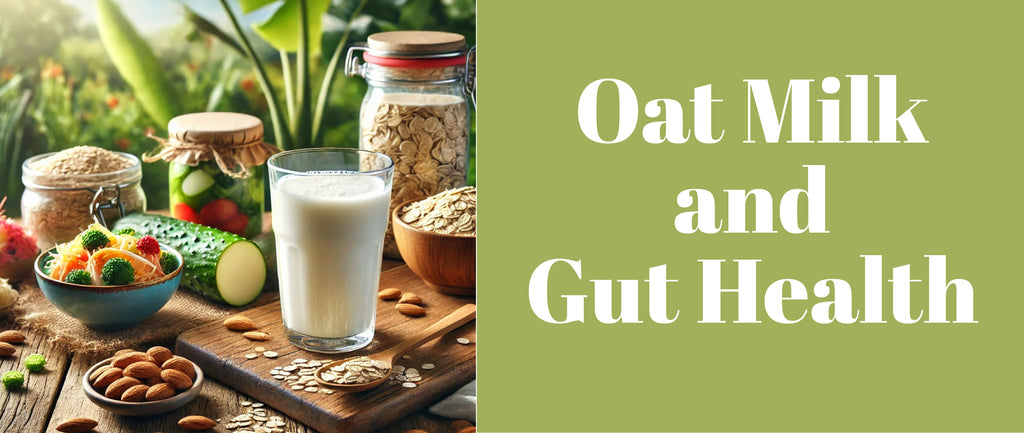 Oat Milk and Gut Health