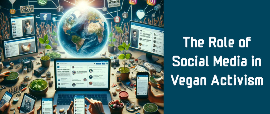 The Role of Social Media in Vegan Activism