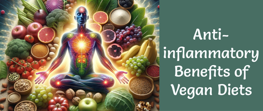 Anti-inflammatory Benefits of Vegan Diets